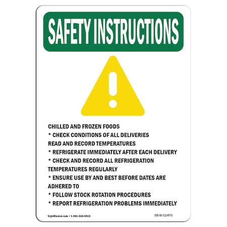 OSHA SAFETY INSTRUCTIONS Sign, Chilled And Frozen W/ Symbol, 18in X 12in Decal